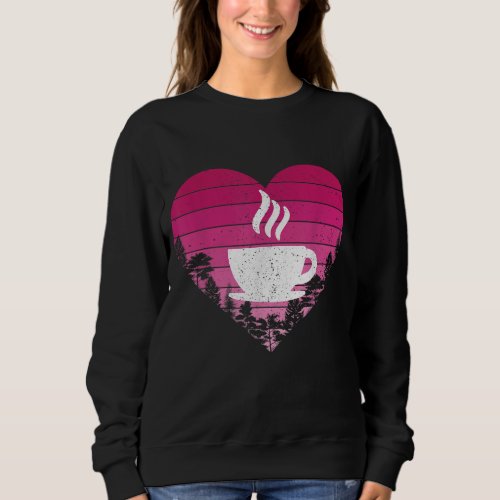 Coffee Lover Retro Vintage Heart Coffee Valentines Sweatshirt