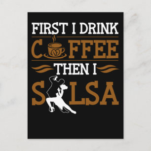 Coffee Lover Salsa Dancing Sport Humor Dancer Postcard