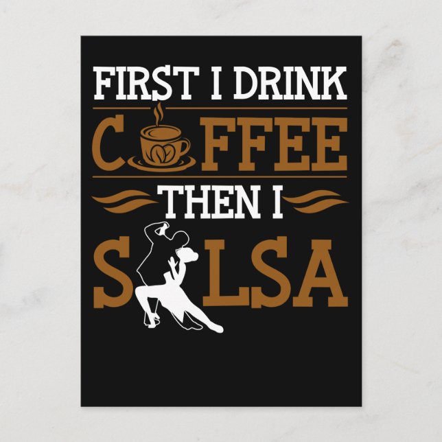 Coffee Lover Salsa Dancing Sport Humor Dancer Postcard (Front)