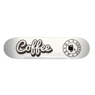 Coffee Lover Skateboard Deck