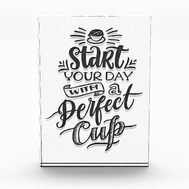 Coffee Lover Start Your Day With Perfect Coffee Photo Block (Front)