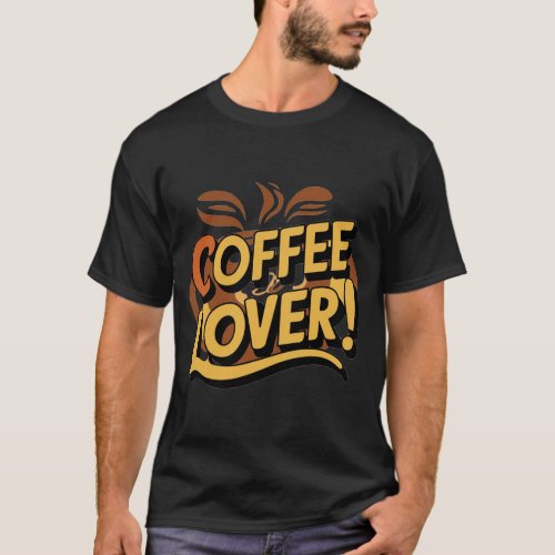 Coffee Lover  T_Shirt