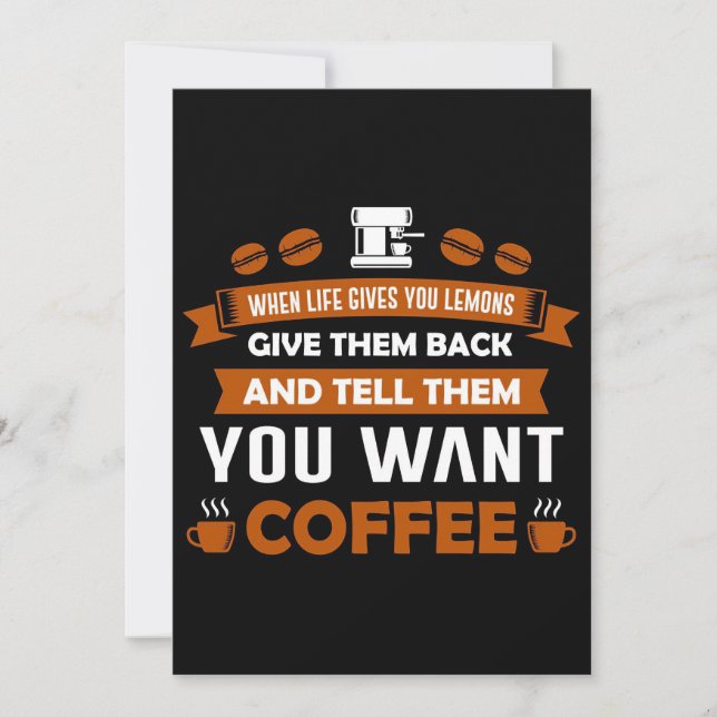 Coffee Lover Tell Them You Want Coffee Thank You Card (Front)