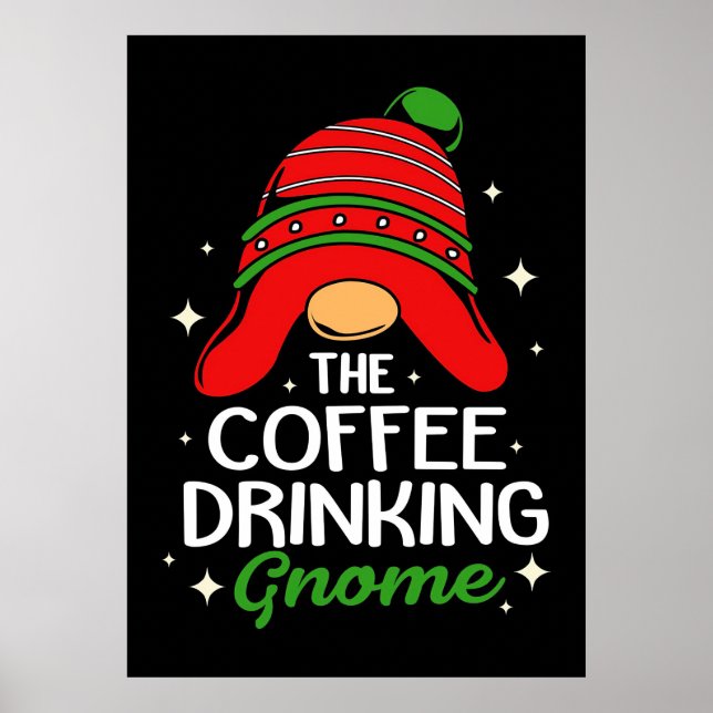Coffee Lover The Coffee Drinking Gnome Poster (Front)