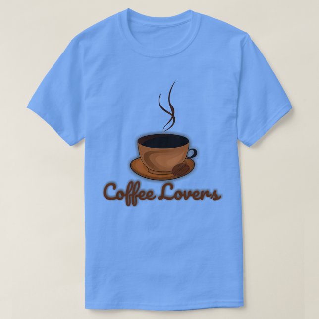 Coffee Lovers 6 T-Shirt (Design Front)