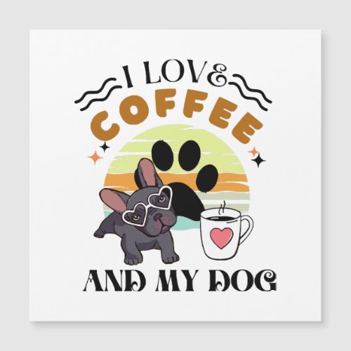 Coffee Lovers _ I Love Coffee And My Dog