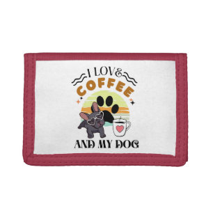 Coffee Lovers - I Love Coffee And My Dog Tri-fold Wallet