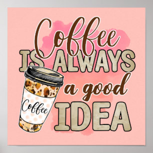 Coffee Lovers Mantra Poster