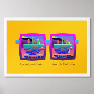 Coffee Lover's Sights Are On The Coffee Framed Art