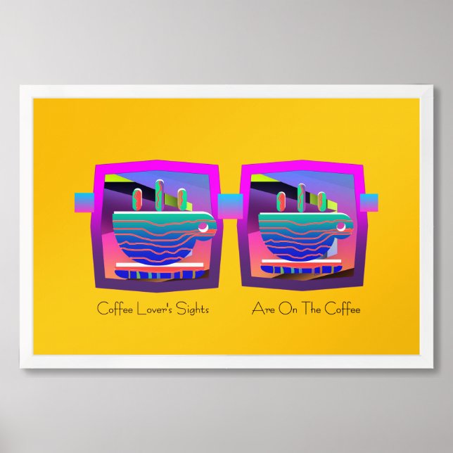 Coffee Lover's Sights Are On The Coffee Framed Art (Framed Front)
