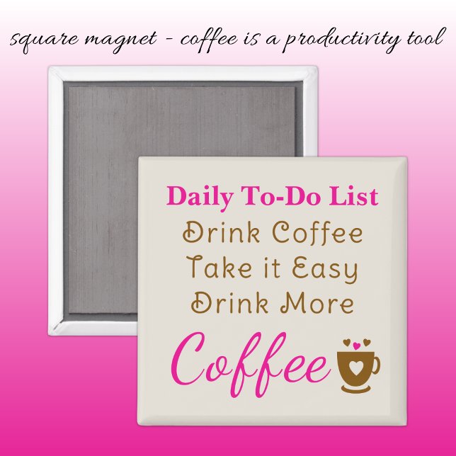 Coffee lovers to do list brown pink magnet (Creator Uploaded)