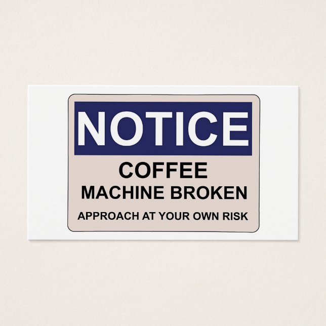 Coffee Machine Broken Humor (Front)