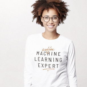 Coffee Machine Learning Expert T-Shirt
