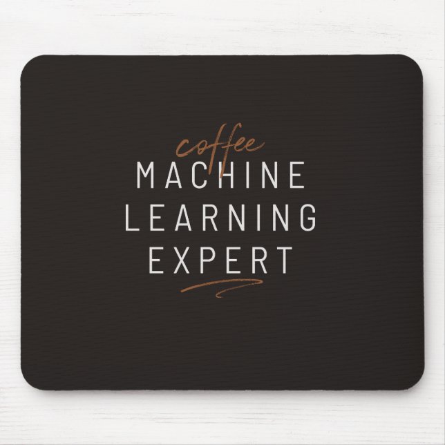 Coffee Machine Learning Funny Mouse Pad (Front)