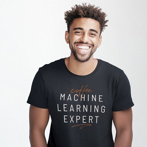 Coffee Machine Learning Funny T_Shirt