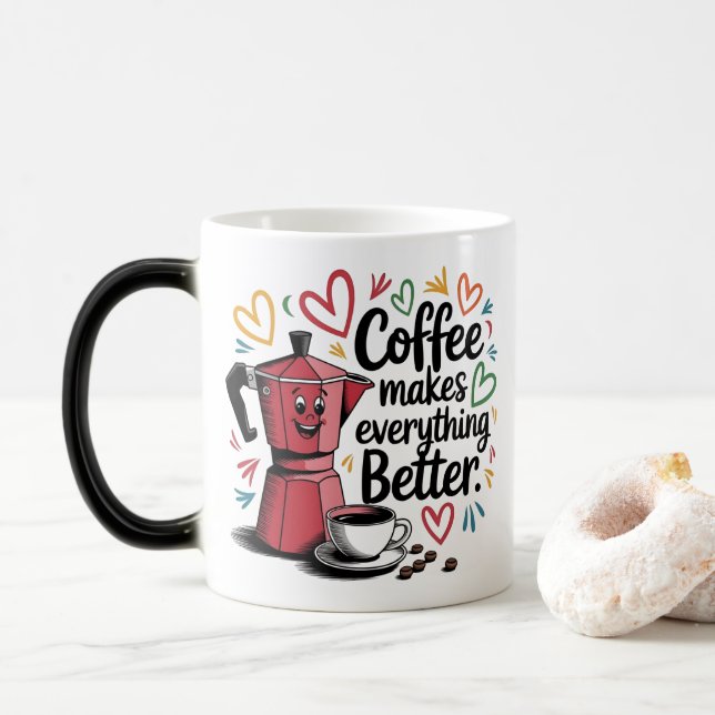 Coffee Makes Everything Better Color Morph Mug (With Donut)