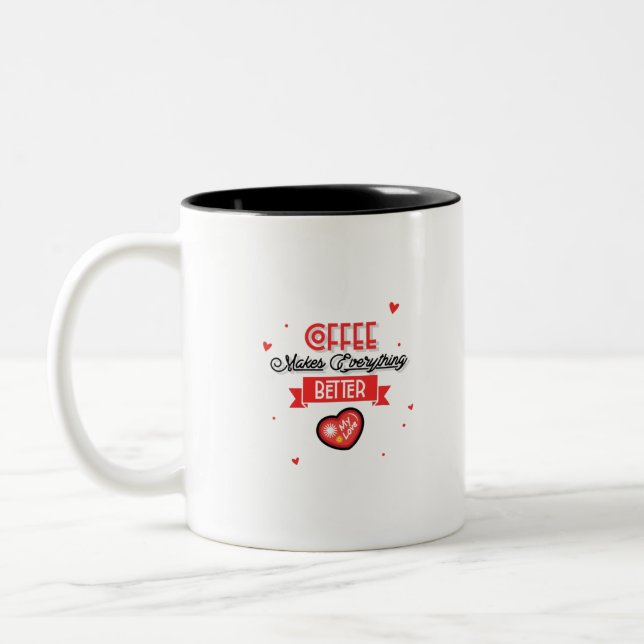 Coffee Makes Everything Better Two-Tone Coffee Mug (Left)