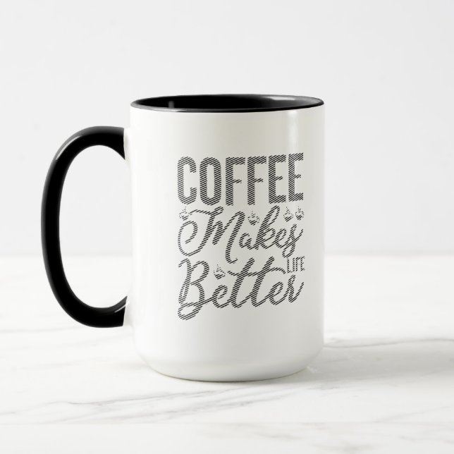 Coffee Makes Life Better Mug (Left)