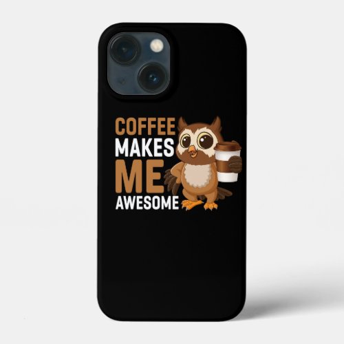 coffee makes me awesome iPhone 13 mini case