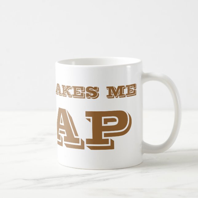 Coffee makes me crap. mug (Right)