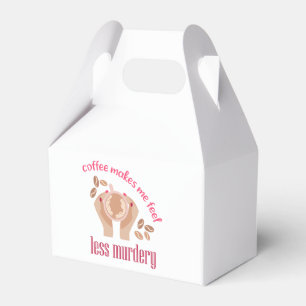 Coffee makes me feel less murdery funny quote favor boxes