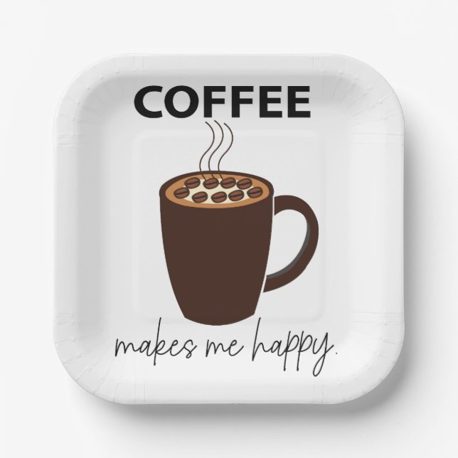 Coffee Makes Me Happy Coffee Party Paper Plates (Front)
