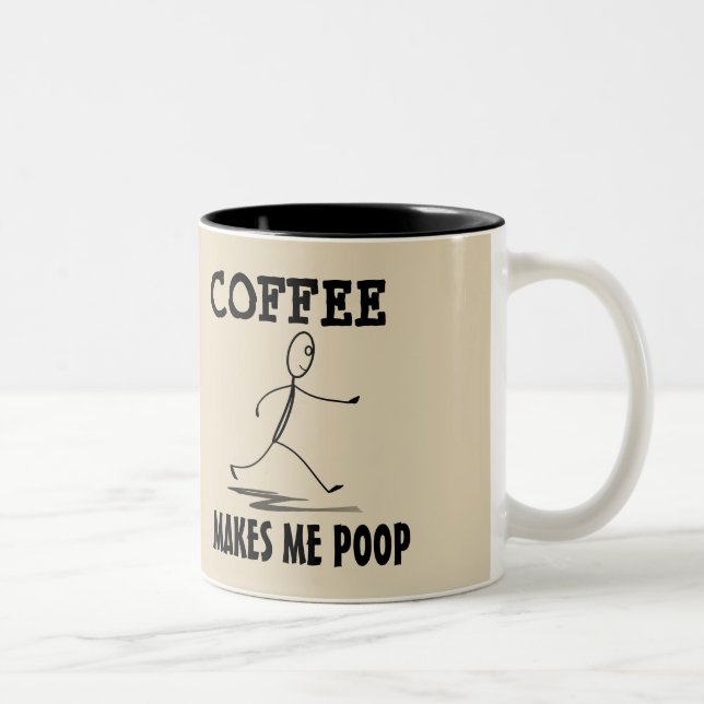 Coffee Makes Me Poop, Coffee Mug (Right)