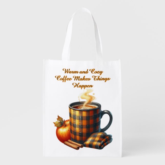 Coffee Makes Things Happen Grocery Bag (Front)