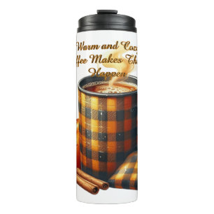 Coffee Makes Things Happen Thermal Tumbler