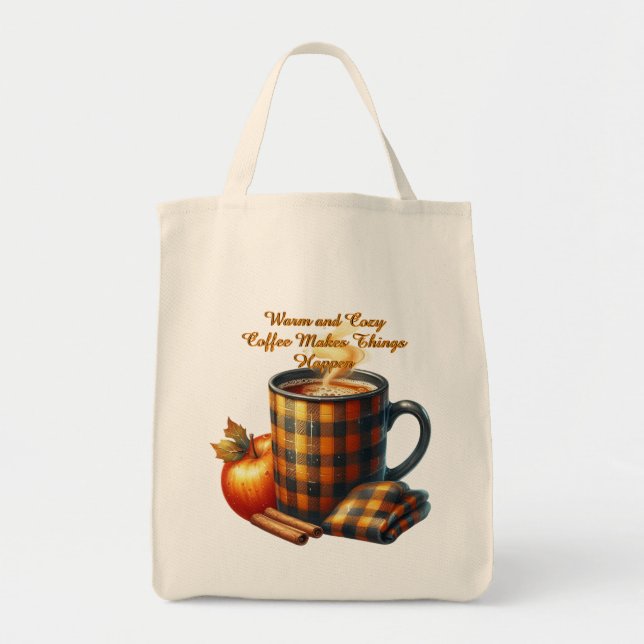 Coffee Makes Things Happen Tote Bag (Front)