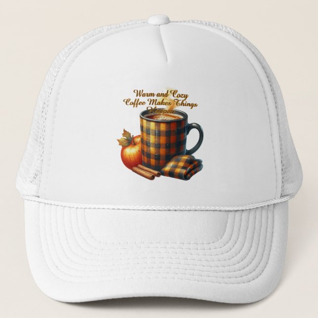 Coffee Makes Things Happen Trucker Hat (Front)