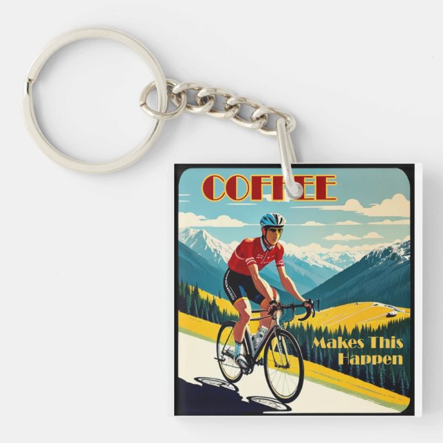 Coffee Makes This Happen Cycling Keychain (Front)