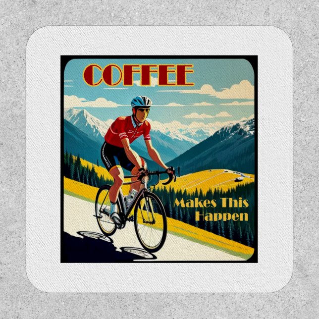 Coffee Makes This Happen Cycling Patch (Front)