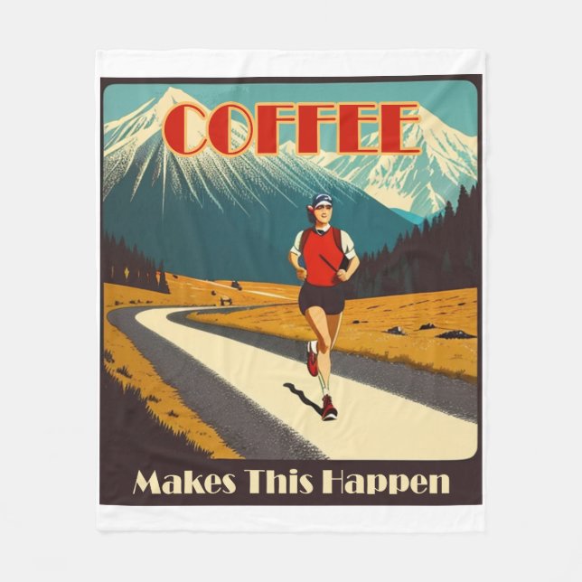 Coffee Makes This Happen Running Fleece Blanket (Front)