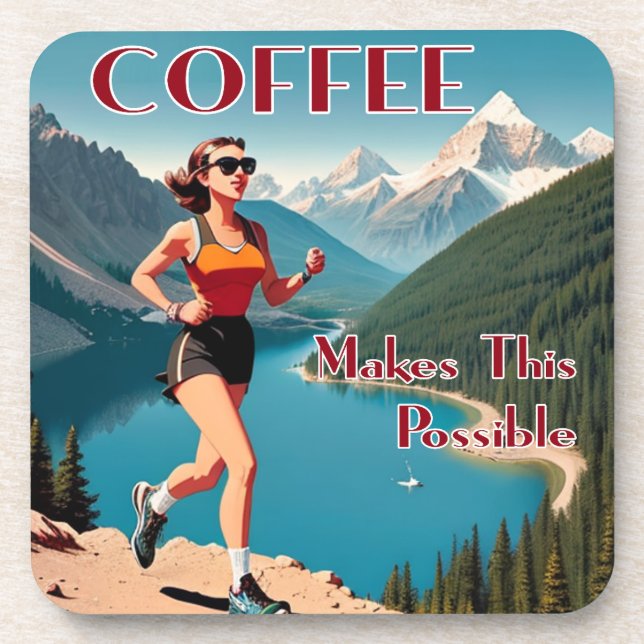 Coffee Makes This Possible Running Beverage Coaster (Front)