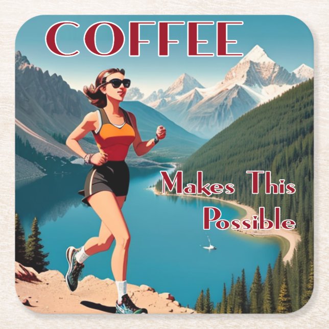Coffee Makes This Possible Running Square Paper Coaster (Front)
