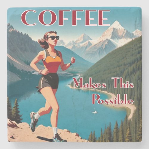 Coffee Makes This Possible Running Stone Coaster