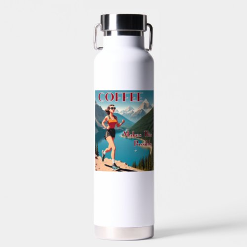 Coffee Makes This Possible Running Water Bottle