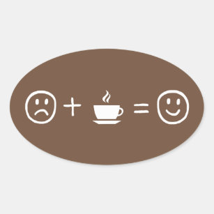 Coffee Makes You Happy Oval Sticker