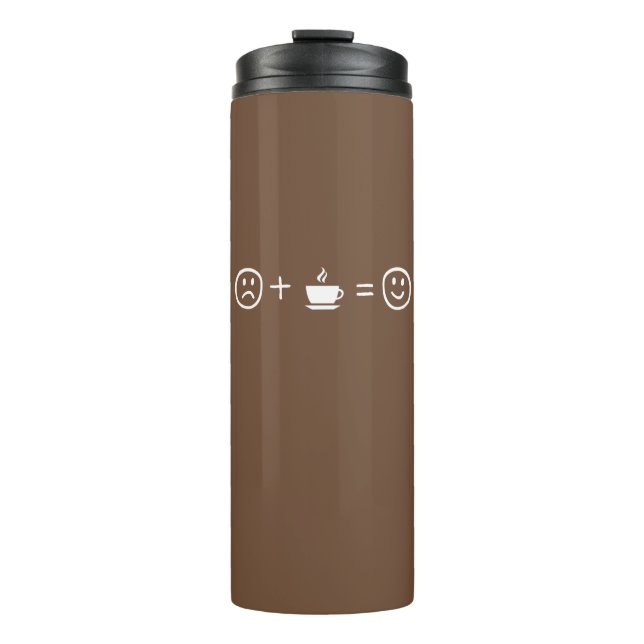 Coffee Makes You Happy Thermal Tumbler (Front)