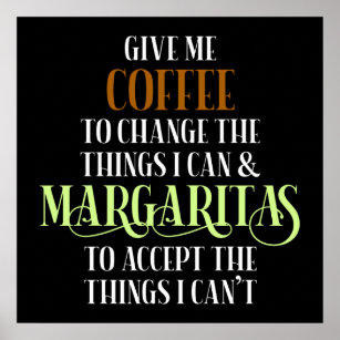 Coffee & Margarita Lover Funny Saying Poster