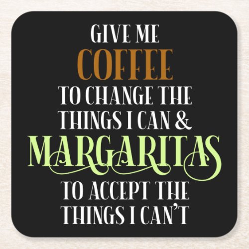 Coffee  Margarita Lover Funny Saying Square Paper Coaster