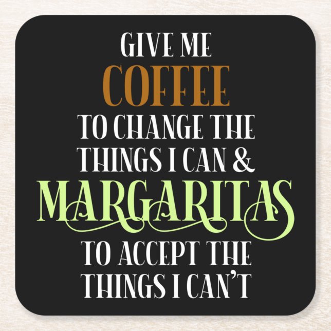 Coffee & Margarita Lover Funny Saying Square Paper Coaster (Front)