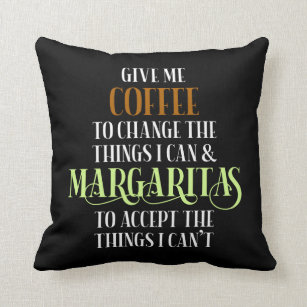 Coffee & Margarita Lover Funny Saying Throw Pillow