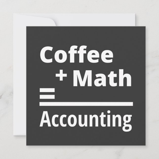 Coffee + Math = Accounting Invitation (Front)