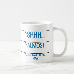 Shhh Coffee Travel Mugs Zazzle Coffee Measuring Cup You May Speak Now Mug