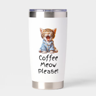Coffee Meow Please! Cute Kitten Yawning Mug Insulated Tumbler