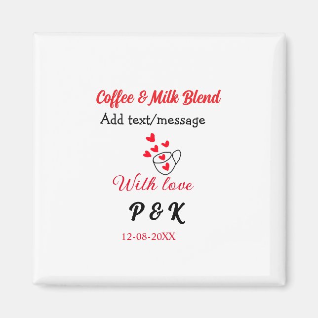 Coffee & milk blend love couple coffee red heart n magnet (Front)