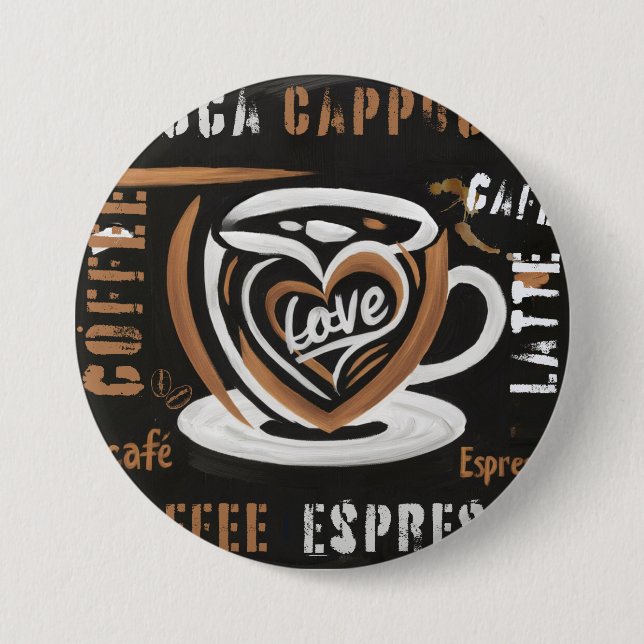 Coffee Mocca Cappucino Esspreso Cafe'Latte Button (Front)