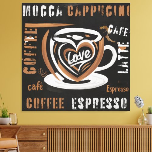 Coffee Mocca Cappucino Esspreso CafeLatte Canvas Print